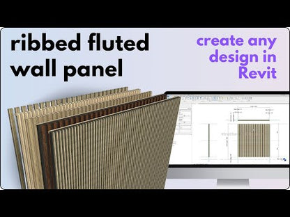 Fully Parametric Fluted Ribbed Wall Based Panel Family