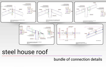 Steel House Roof Collection of Connection Details